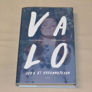 Varpu Hintsanen - Emilia Saloranta Valo joka ei kadonnutkaan